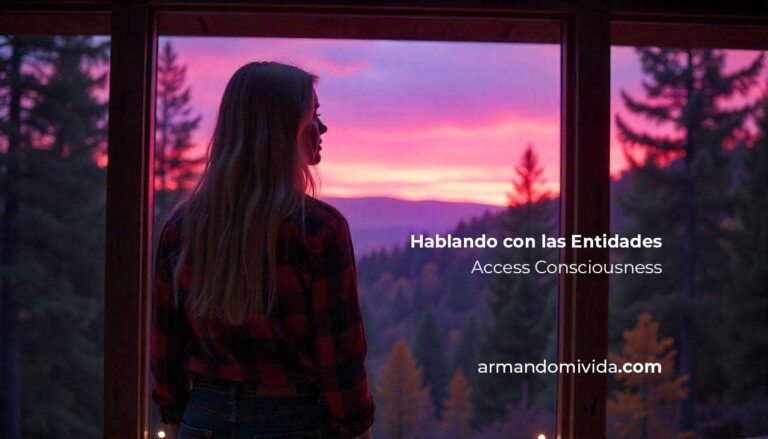 Hablando con las Entidades Access Consciousness